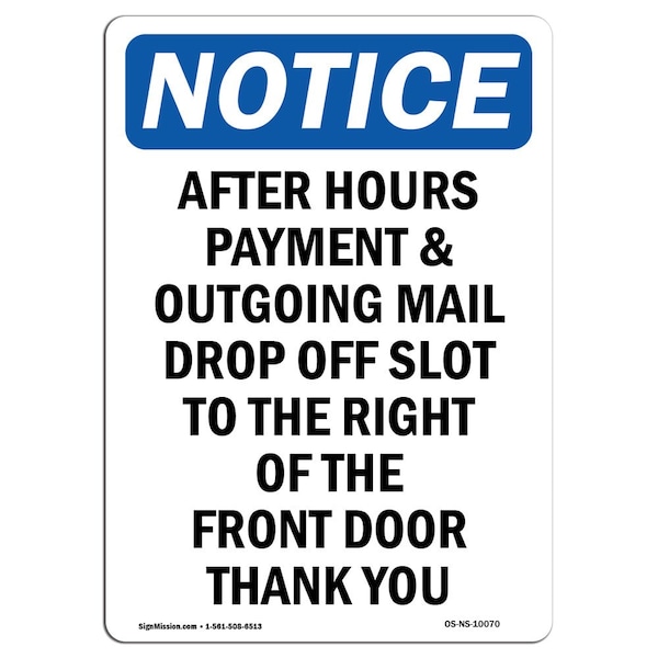 Safety Sign, OSHA Notice, 5" Height, After Hours Payment & Outgoing Sign, Portrait, 10PK